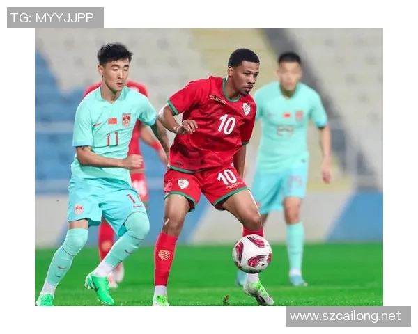 国足迎战阿曼期待逆袭全力争胜展现中国足球新风貌